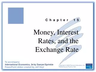 Money, Interest Rates, and the Exchange Rate