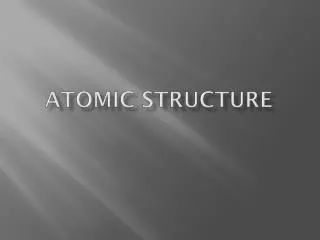 Atomic Structure