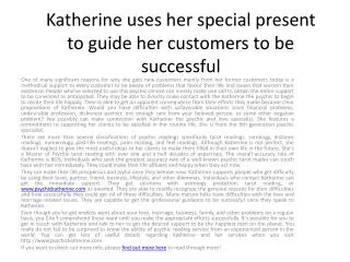 Katherine uses her special present to guide her customers to