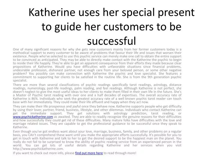 katherine uses her special present to guide her customers to be successful