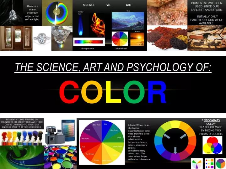the science art and psychology of c o l o r