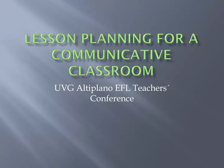 lesson planning for a communicative classroom