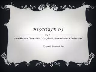historie os