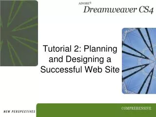 Tutorial 2: Planning and Designing a Successful Web Site