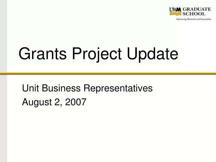 grants project update