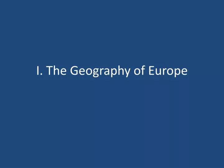 i the geography of europe