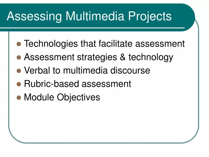assessing multimedia projects
