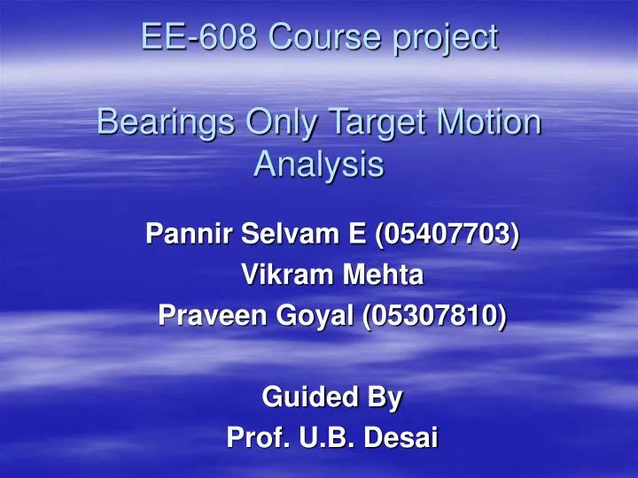ee 608 course project bearings only target motion analysis