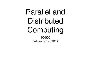 Parallel and Distributed Computing