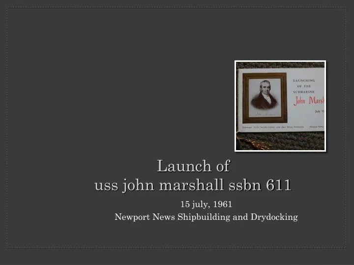 launch of uss john marshall ssbn 611