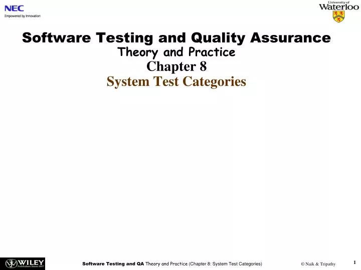 software testing and quality assurance theory and practice chapter 8 system test categories