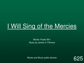 I Will Sing of the Mercies