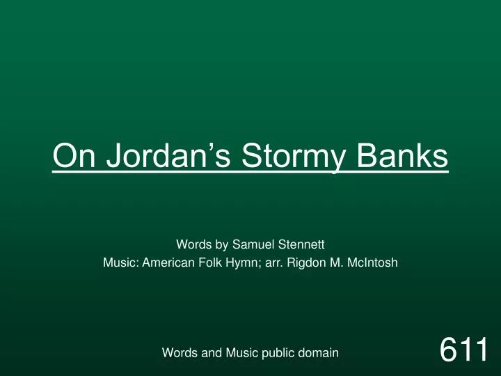on jordan s stormy banks