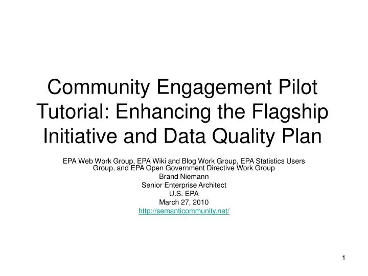 community engagement pilot tutorial enhancing the flagship initiative and data quality plan