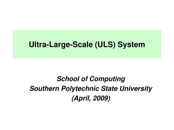 ultra large scale uls system