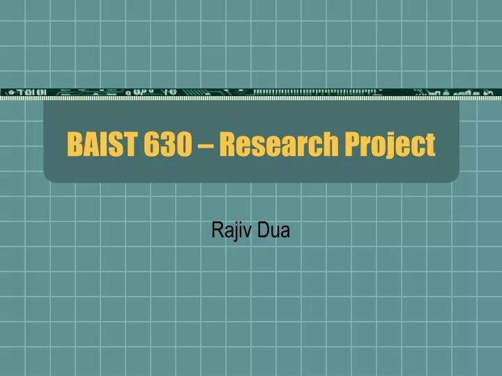 baist 630 research project