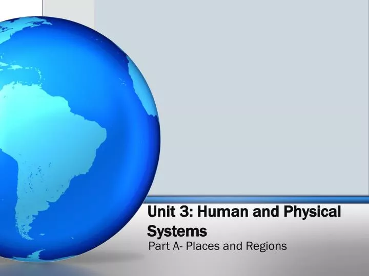 unit 3 human and physical systems