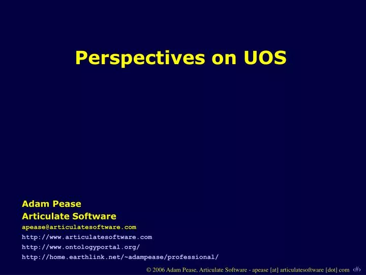 perspectives on uos