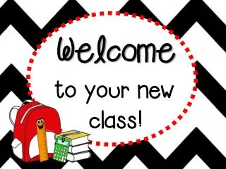 Welcome to your new class!