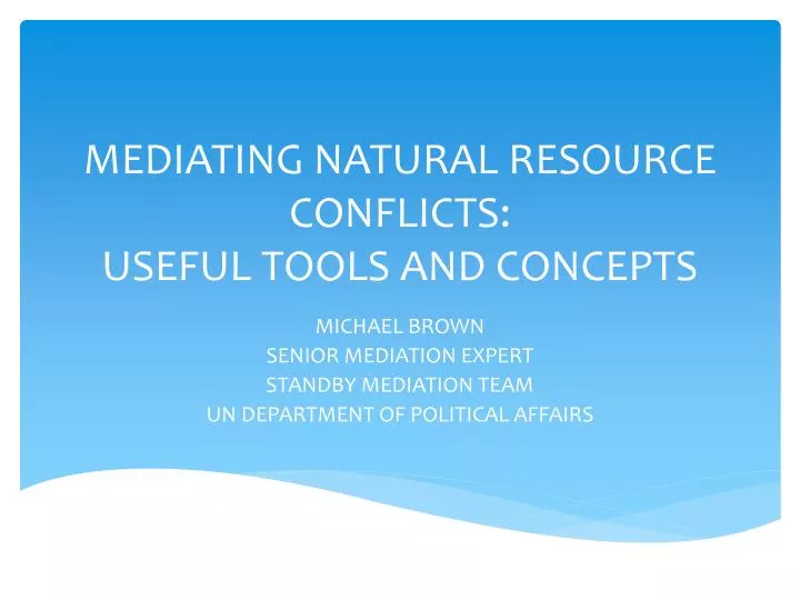mediating natural resource conflicts useful tools and concepts