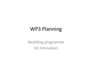 WP3 Planning