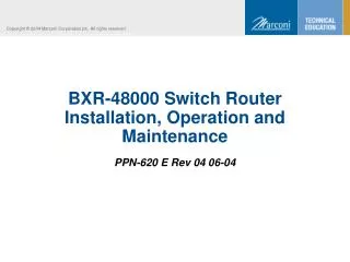 BXR-48000 Switch Router Installation, Operation and Maintenance