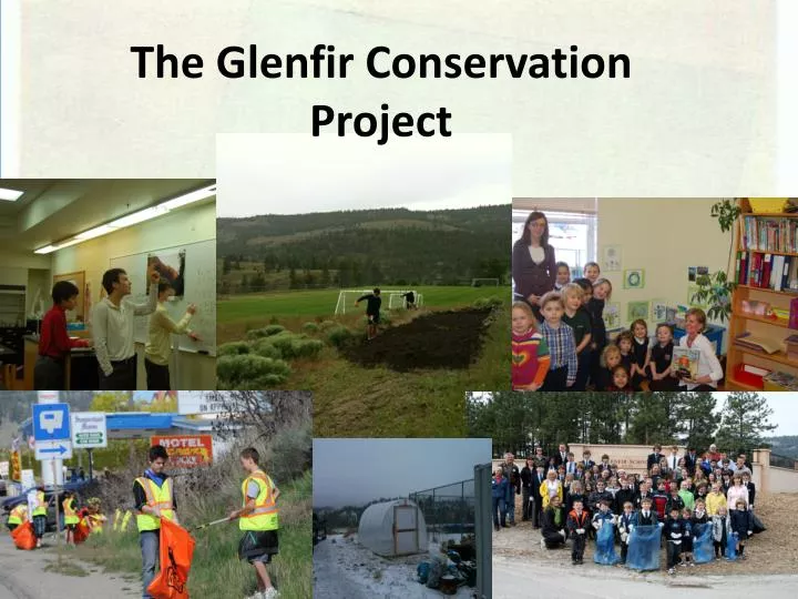 the glenfir conservation project