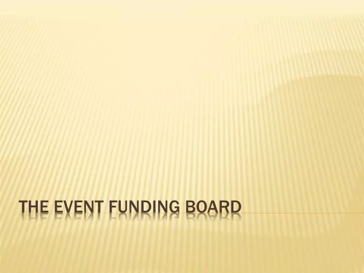 the event funding board