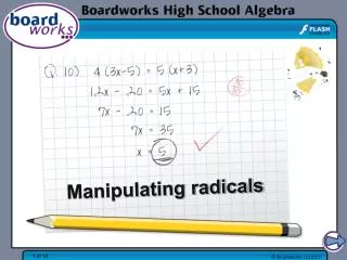 Manipulating radicals