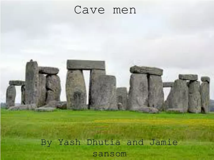 cave men