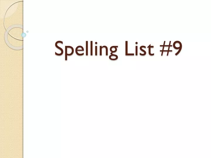 spelling list 9
