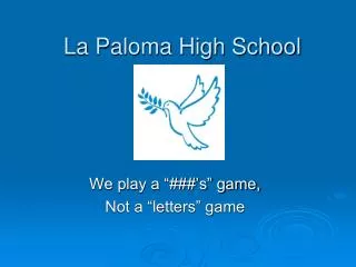 La Paloma High School