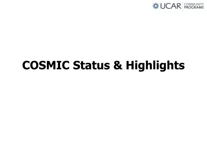 cosmic status highlights