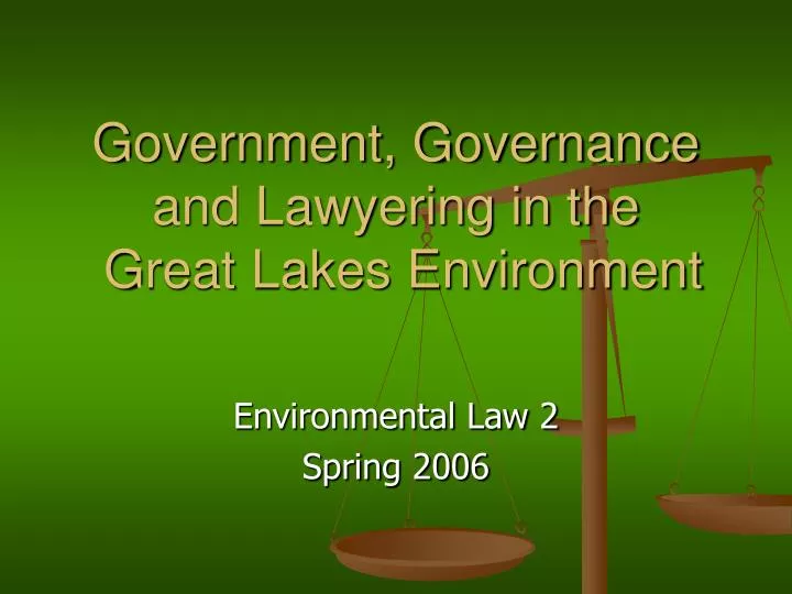 government governance and lawyering in the great lakes environment
