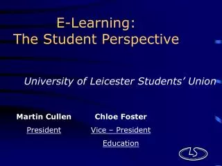 E-Learning: The Student Perspective