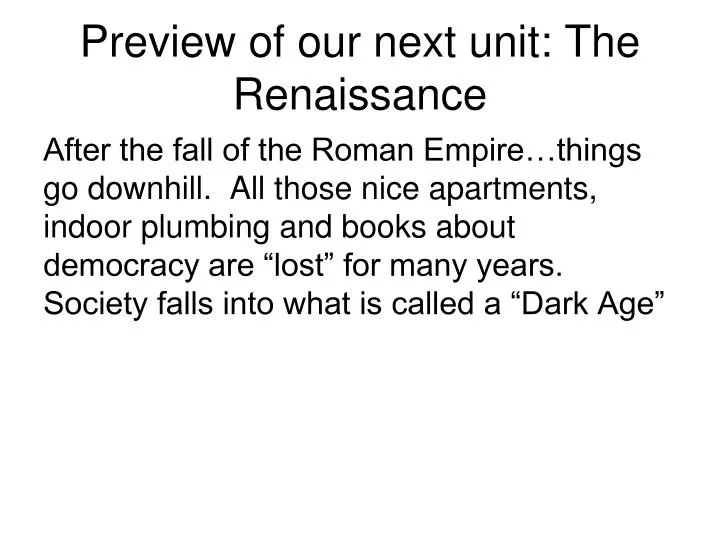 preview of our next unit the renaissance