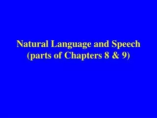 natural language and speech parts of chapters 8 9