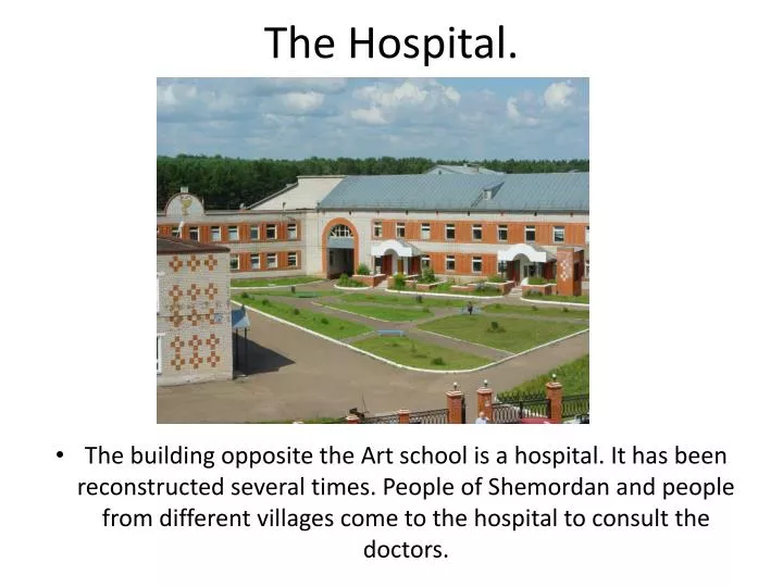 the hospital