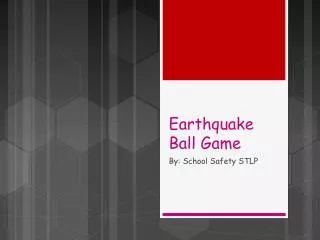 Earthquake Ball Game