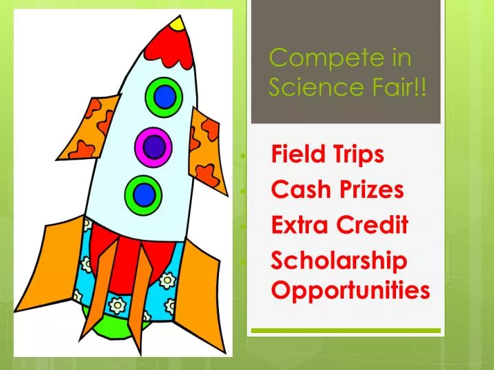 compete in science fair