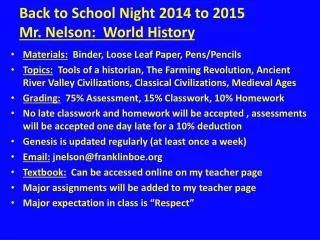 Back to School Night 2014 to 2015 Mr. Nelson: World History