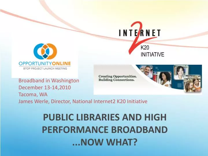 public libraries and high performance broadband now what