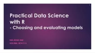 Practical Data Science with R - Choosing and evaluating models