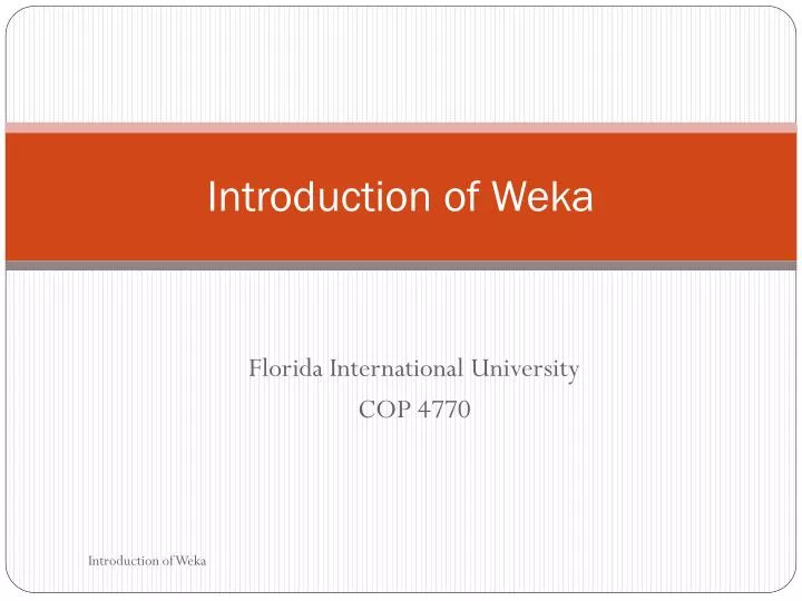 introduction of weka