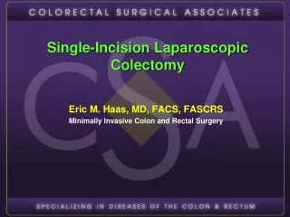 Single-Incision Laparoscopic Colectomy