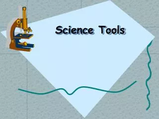 Science Tools