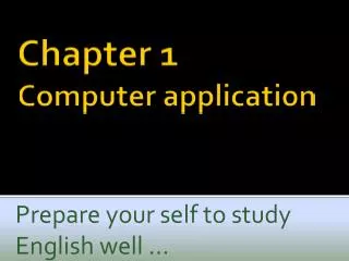 prepare your self to study english well