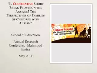 School of Education Annual Research Conference- Mahmoud Emira May 2011