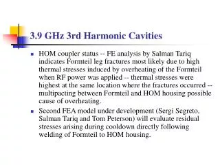 3.9 GHz 3rd Harmonic Cavities