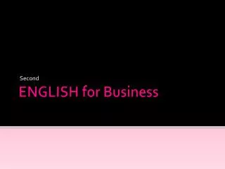 ENGLISH for Business
